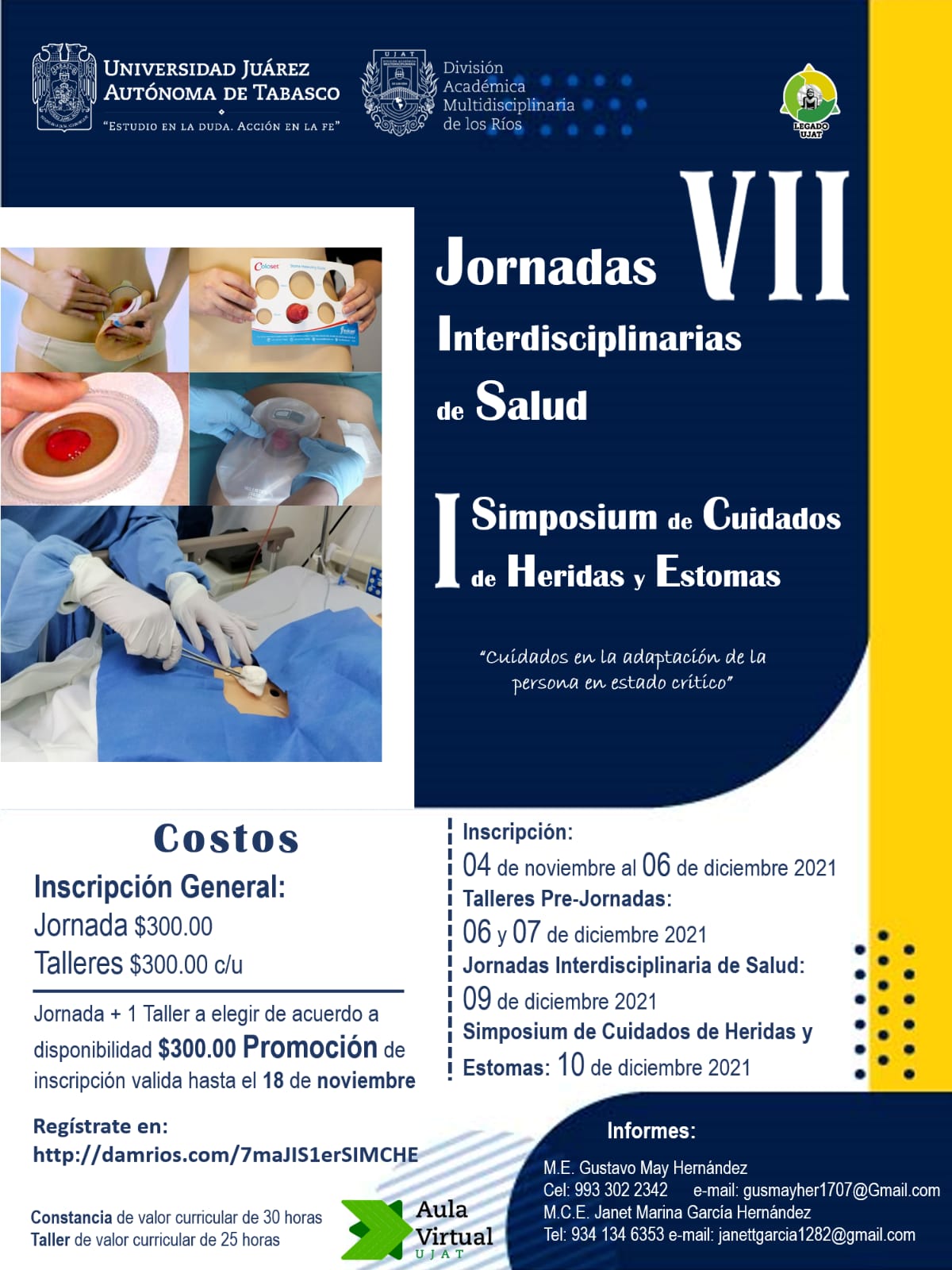 7ma. Jornadas Interdisciplinarias de Salus y 1er. Simposium de Cuidados de Heridas y Estomas